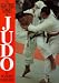 The Fighting Spirit of Judo (Special Interest)