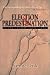Election & Predestination: Keys to a Clearer Understanding
