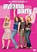 DVD : Pyjama Party