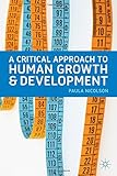 A critical approach to human growth and development : a textbook for social work students and practitioners