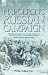 Napoleon's Russian Campaign: the Invasion, Battles and Retreat by an Aide-de-Camp on the Emperor's Staff