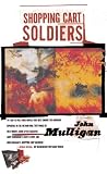 Shopping Cart Soldiers: A Novel
