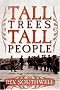 Tall Trees, Tall People Tall Trees, Tall People