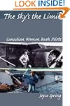 The Sky's the Limit: Canadian Women B...