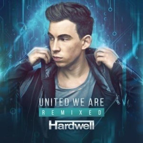Hardwell - United We Are Remixed - Zortam Music