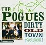 Platinum Collection: Dirty Old Town