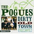 Dirty Old Town