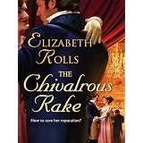The Chivalrous Rake