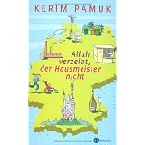 Allah verzeiht, der Hausmeister nichtvon "Kerim Pamuk"