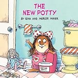 The New Potty (Little Critter)[NEW POTTY (LITTLE CRITTER)][Paperback]