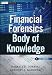 Financial Forensics Body of Knowledge, + Website (Wiley Finance)