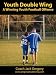 Search : Youth Double Wing: A Winning Youth Football Offense