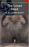 The Loved Dead: Collected Short Stories (Wordsworth Mystery 