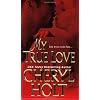 MY TRUE LOVE (Zebra Historical Romance)