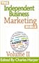 Independent Business Marketing Bible II (The Independent Business Marketing Bible Project)