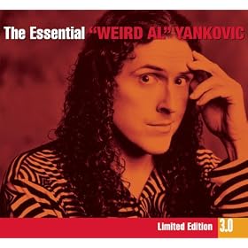 The Essential Weird Al Yankovic 3.0