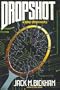 Dropshot: A Brad Smith Novel