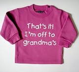 Sweatshirt 'That's it I'm off to grandma's' fuchsia 2-3 years