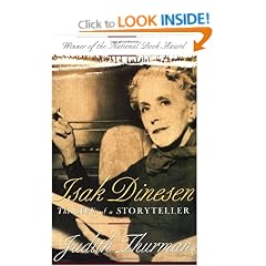 Isak Dinesen: The Life of a Storyteller