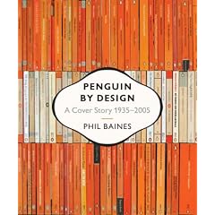 Penguin by Design: A Cover Story 1935-2005