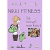 NikkiFitness Fit Travel Workout