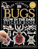[(Ultimate Sticker Book: Glow in the Dark: Bugs )] [Author: DK Publishing] [Aug-2002]
