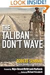 The Taliban Don't Wave