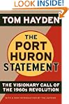The Port Huron Statement: The Vision...