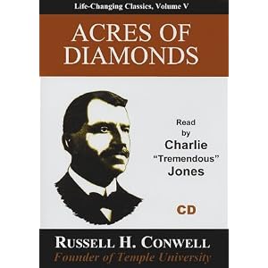 Acres of Diamonds (Life-Changing Classics) by Russell H. Conwell and Charlie Tremendous Jones