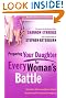 Preparing Your Daughter For Every Womans Battle PB (Every Man)