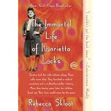 The Immortal Life of Henrietta Lacks ~ Rebecca Skloot