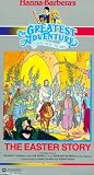 The Greatest Adventure Stories from the Bible: The Easter Story