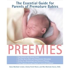 Preemies: The Essential Guide for Parents of Premature Babies