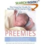 Preemies: The Essential Guide for Parents of Premature Babies