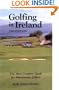 Golfing in Ireland: The Most Complete Guide For Adventurous Golfers