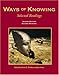 Ways of Knowing: Selected Readings