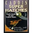 Caddis Super Hatches: Hatch Guide for the United States by Carl Richards and Bob Braendle