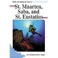 Diving and Snorkeling Guide to St. Maarten, Saba, and St. Eustatius (Pisces Diving and... by Jerry Schnabel and Susan L. Swygert