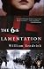 The Sixth Lamentation