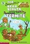 The Berenstain Bear Scouts and the Terrible Talking Termite