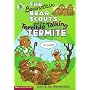 The Berenstain Bear Scouts and the Terrible Talking Termite
