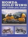 Honda Gold Wing: The Complete Story