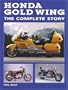 Honda Gold Wing: The Complete Story