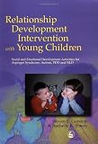 Relationship Development Intervention with Young Children: Social and Emotional Development Activities for Asperger Syndrome, Autism, PDD and NLD