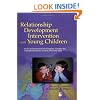 Relationship Development Intervention with Young Children: Social and Emotional Development Activities for Asperger Syndrome, Autism, PDD and NLD