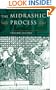 The Midrashic Process: Tradition and Interpretation in Rabbinic Judaism
