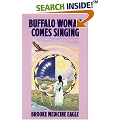 Buffalo Woman Comes Singing (Religion and Spirituality)