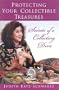 Protecting Your Collectible Treasures: Secrets of a Collecting Diva