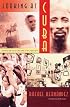 Looking at Cuba: Essays on Culture and Civil Society (Contemporary Cuba)