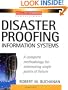 Disaster Proofing Information Systems : A Complete Methodology for Eliminating Single Points of Failure